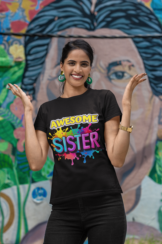 Paint the town with the “Awesome Sister” Graphic T-Shirt — Rakhi Drop Limited Edition.