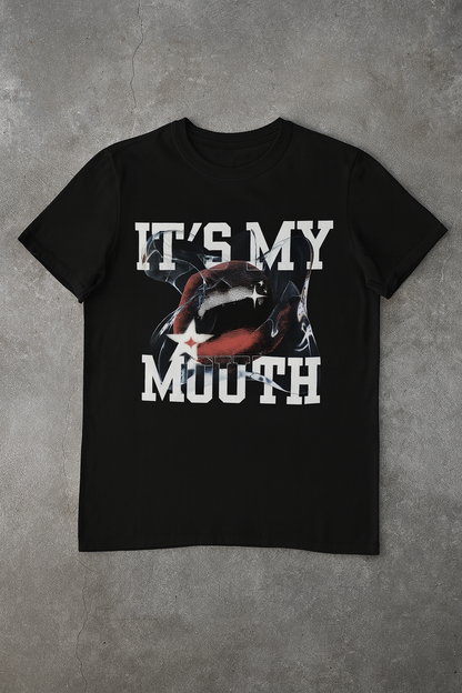 Bold “IT'S MY MOUTH” Graphic T-Shirt – Unisex Gen Z Streetwear Tee