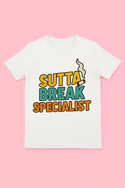 Sutta Break Specialist -  Unique Graphic Tee