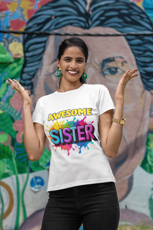 Paint the town with the “Awesome Sister” Graphic T-Shirt — Rakhi Drop Limited Edition.