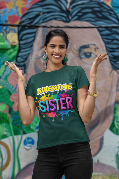 Paint the town with the “Awesome Sister” Graphic T-Shirt — Rakhi Drop Limited Edition.