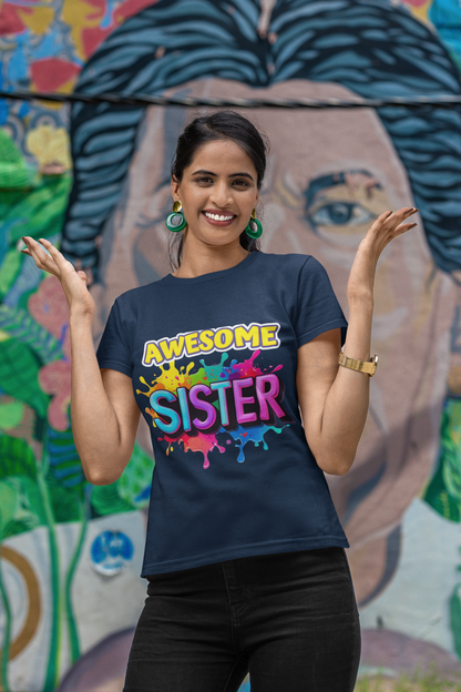Paint the town with the “Awesome Sister” Graphic T-Shirt — Rakhi Drop Limited Edition.