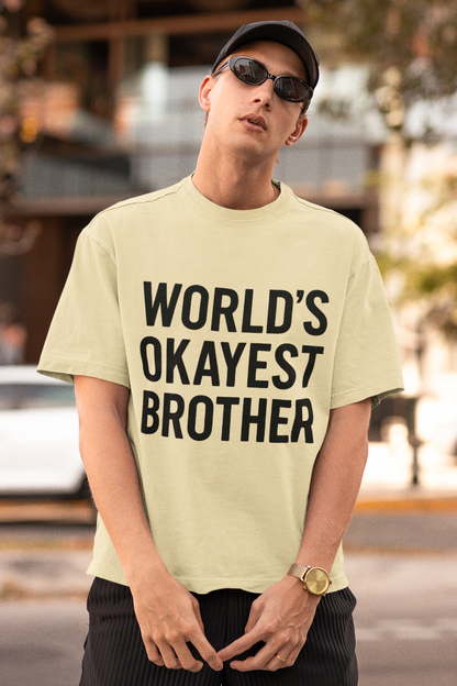 World’s Okayest Brother” Gen Z T-Shirt – Rakhi Drop Limited Edition