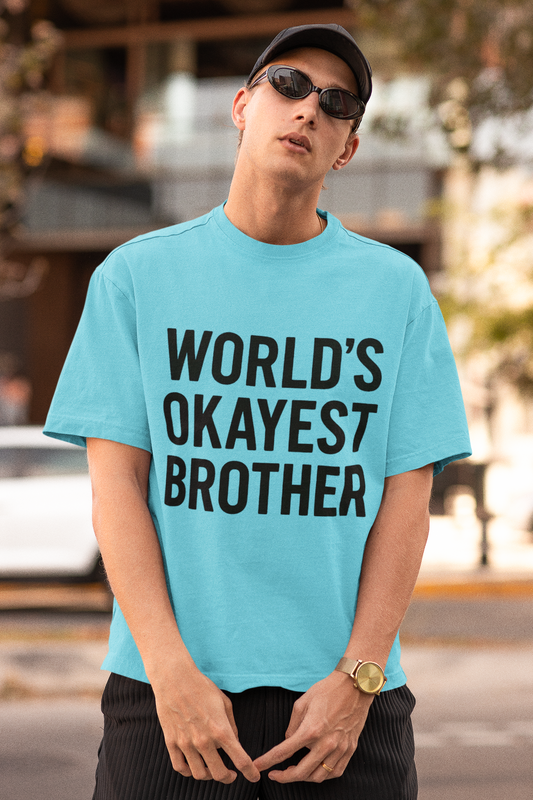 World’s Okayest Brother” Gen Z T-Shirt – Rakhi Drop Limited Edition