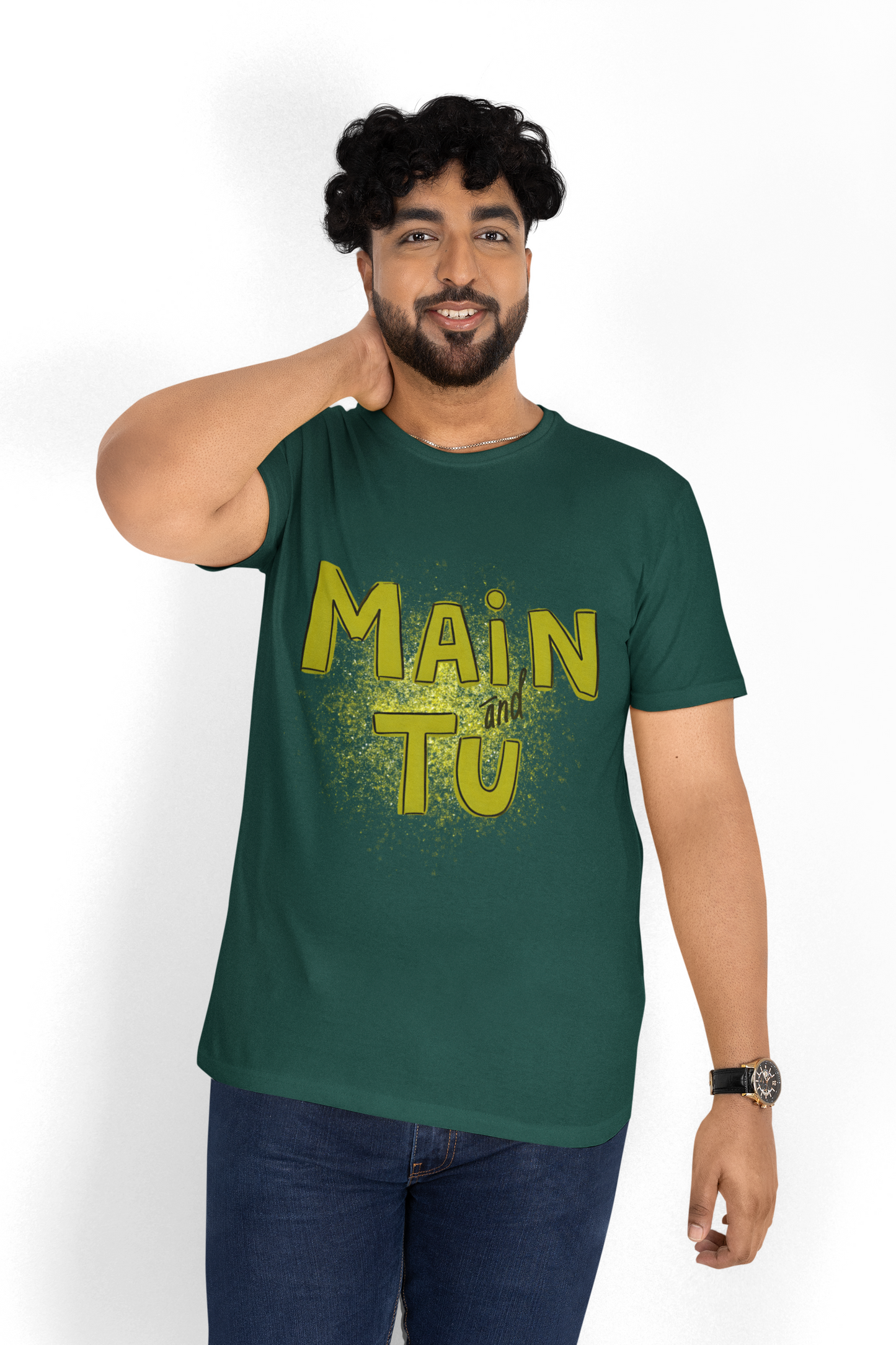 Main For Tu--Unisex Graphic T-Shirt – | Bold Desi Streetwear Tee