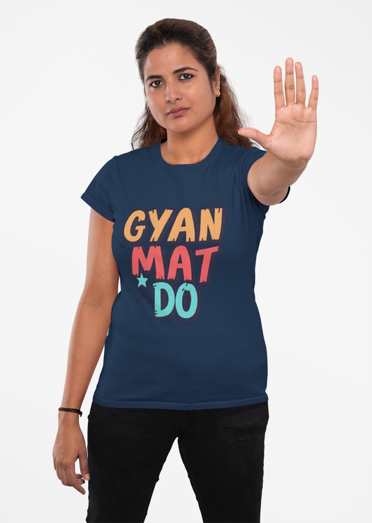 Gyan Mat Do Graphic T-Shirt – Rakhi Drop Limited Edition