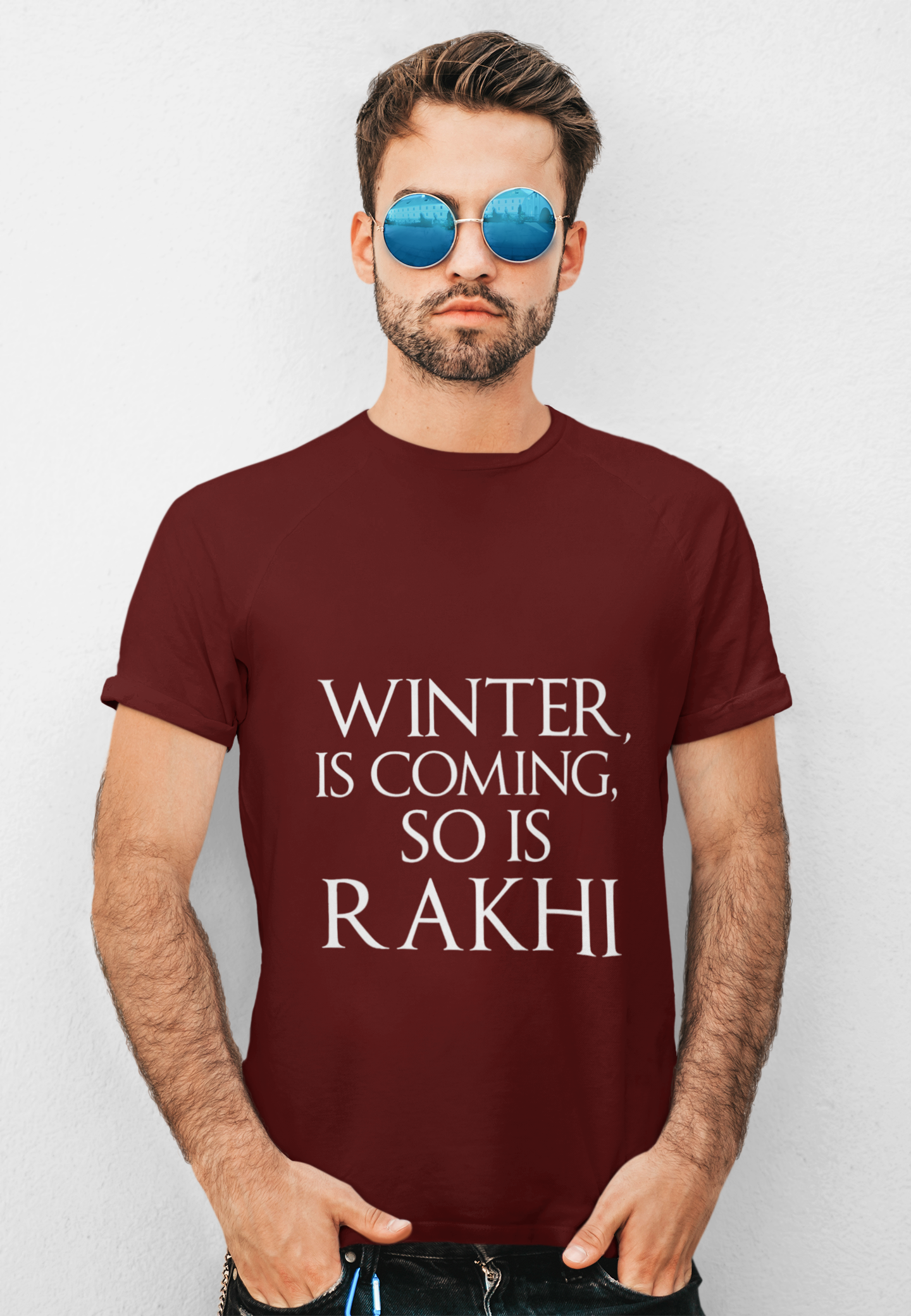 “Winter Is Coming, So Is Rakhi” Parody Tee – Rakhi Drop Limited Edition
