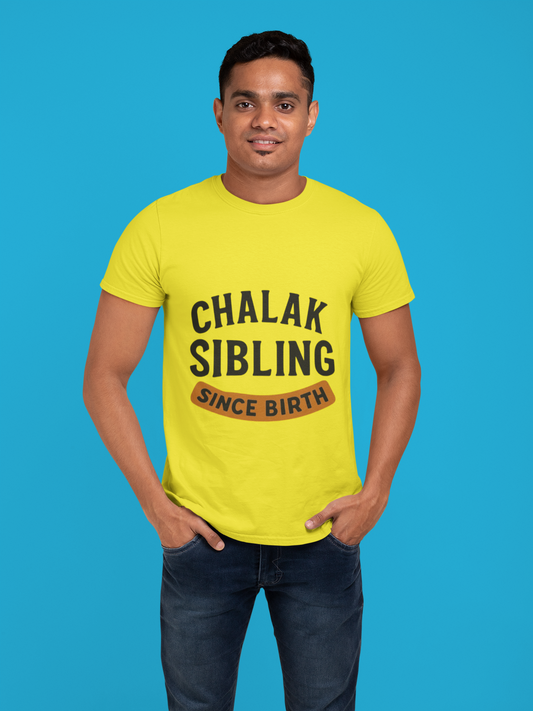 Chalak Sibling Since Birth” Graphic T-Shirt – Rakhi Drop Limited Edition